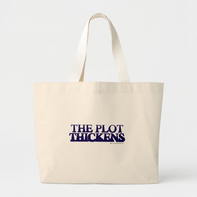 The Plot Thickens Funny Book Story Slogan Large Tote Bag (Front)