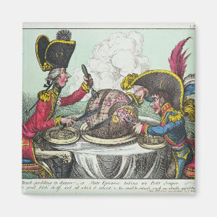The Plum Pudding in Danger, 1805 Magnet
