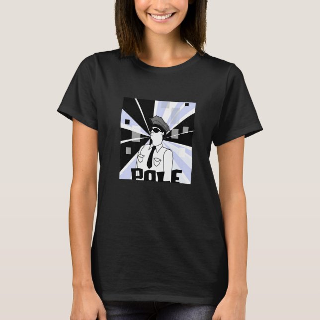 The Pole Meme Police   T-Shirt (Front)