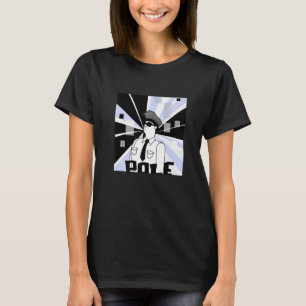 The Pole Meme Police   T-Shirt