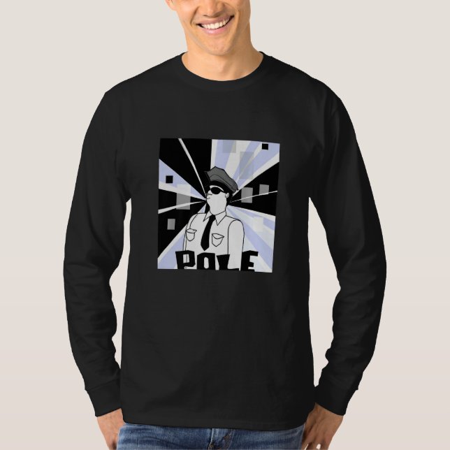The Pole Meme Police   T-Shirt (Front)