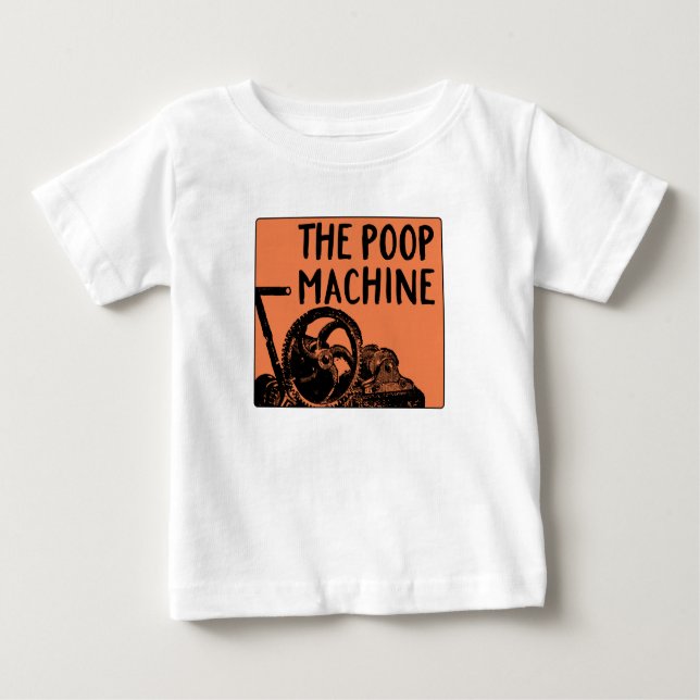 The Poop Machine  with Gears Baby T-Shirt (Front)