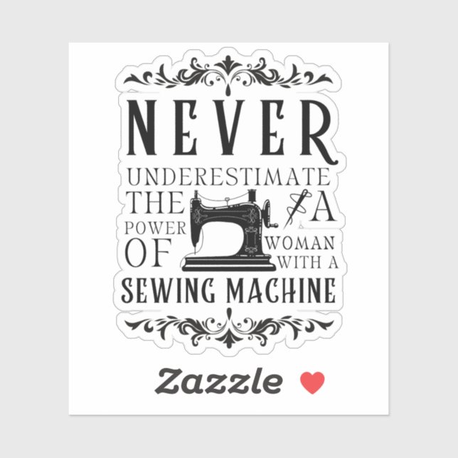The Power of a woman with a Sewing Machine (Sheet)