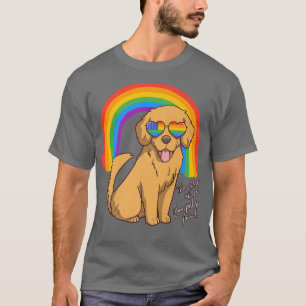 The Power Of Love Compels You Lgbt Gay Golden Retr T-Shirt