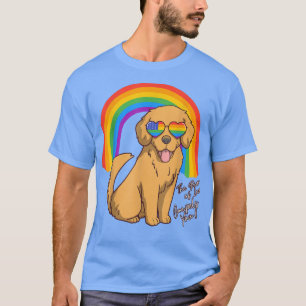 The Power Of Love Compels You Lgbt Gay Golden Retr T-Shirt