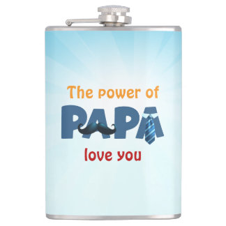 The power of papa  hip flask