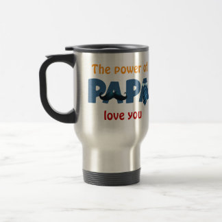 The power of papa travel mug