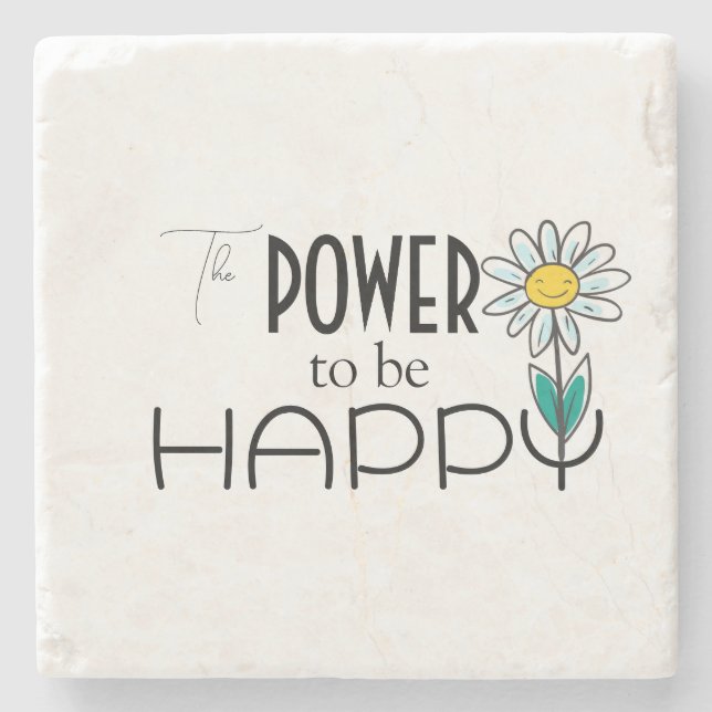 THE POWER TO BE HAPPY COASTER (Front)