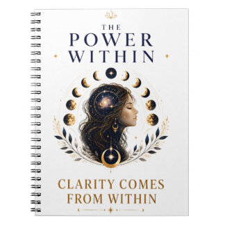 The Power Within | Clarity Comes From Within Notebook