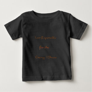 The Power Within: Energy Matters Baby T-Shirt