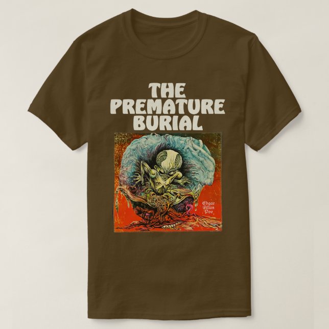 The Premature Burial T-Shirt (Design Front)