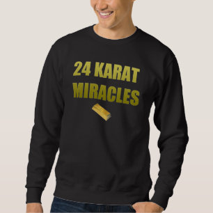 The Premium "24 Karat" Crewneck Sweatshirt