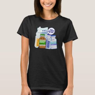 The Pressure Is On Critical Care Pharmacology ICU T-Shirt