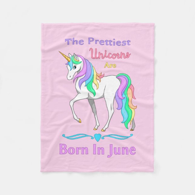 The Prettiest Rainbow Unicorns Are Born In June Fleece Blanket (Front)
