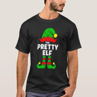 The Pretty Elf Christmas Matching Decorations Fa T-Shirt