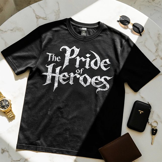 The Pride of Heroes - Motivational Design T-shirt (Creator Uploaded)