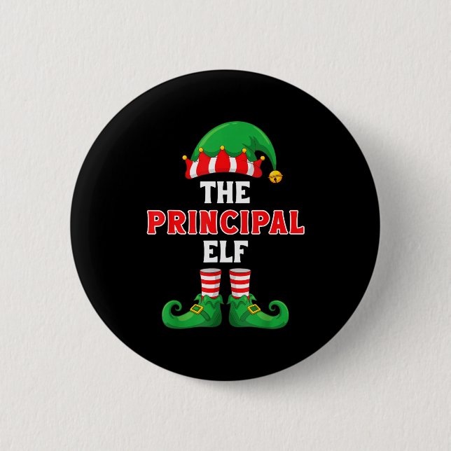 The Principal Elf Christmas For Principal School P 6 Cm Round Badge (Front)