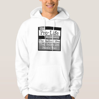 The Pro-Life Movement Hoodie