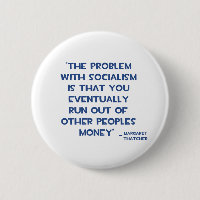 THE PROBLEM WITH SOCIALISM MARGARET THATCHER QUOTE