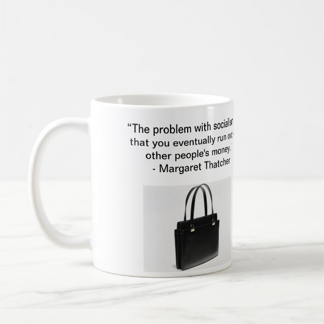 The Problem with Socialism - Mrs. Thatcher Mug (Left)