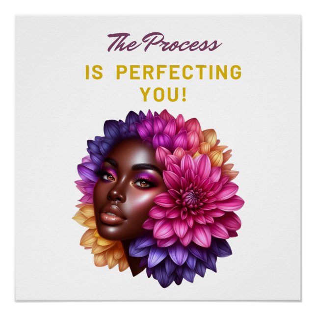 The Process Is Perfecting You! Poster (Front)