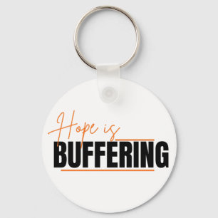 The Process of Hope Key Ring