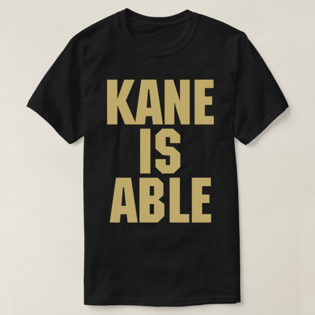 The Program - Kane Is Able   T-Shirt (Design Front)