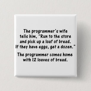 The Programmer and His Wife - Second in a series 15 Cm Square Badge