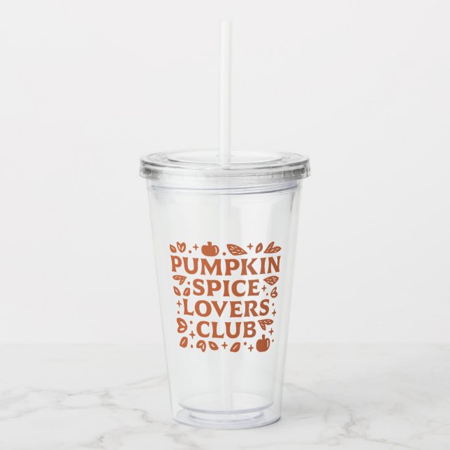 The Pumpkin Spice Lovers Club Acrylic Tumbler (Front)
