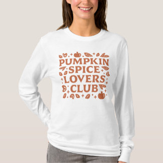 The Pumpkin Spice Lovers Club T-Shirt