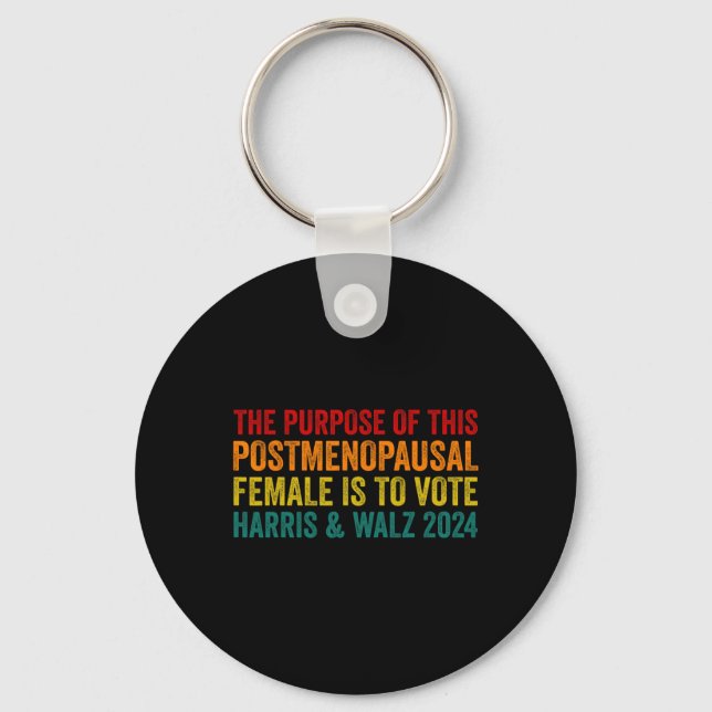 The Purpose Of This Post Menopausal Female Harris  Key Ring (Front)