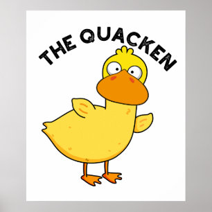 The Quacken Funny Duck Pun Poster