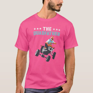 The Quadfather Atv Daddy Offroading Offroad Father T-Shirt