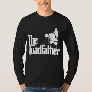 The Quadfather ATV Four Wheeler Quad Bike Gift T-Shirt