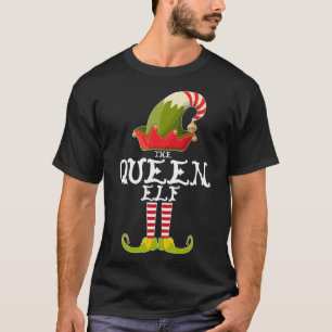 The Queen Elf Funny Christmas Gift Matching Family T-Shirt