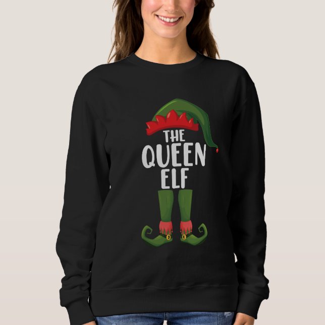 The Queen Elf Matching Family Christmas Women Sweatshirt (Front)