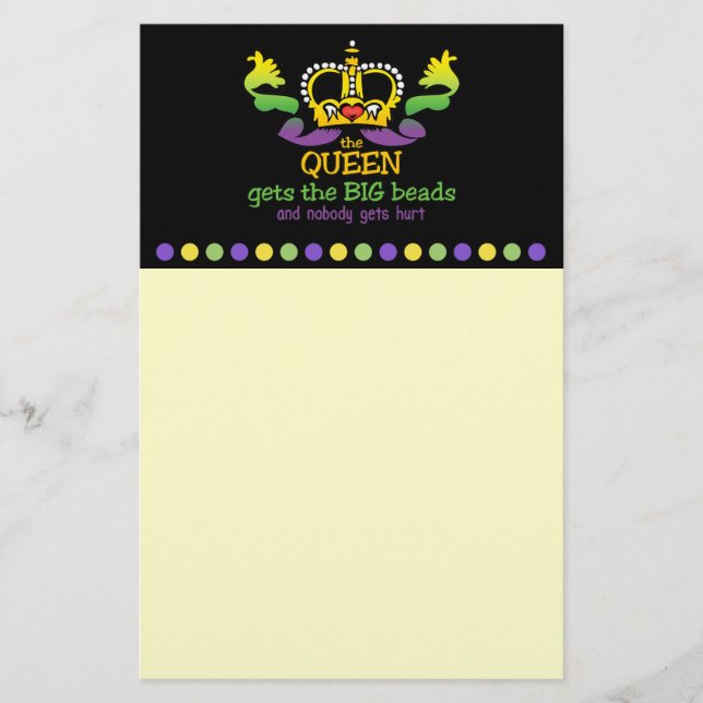 The Queen gets the BIG beads Stationery (Front)