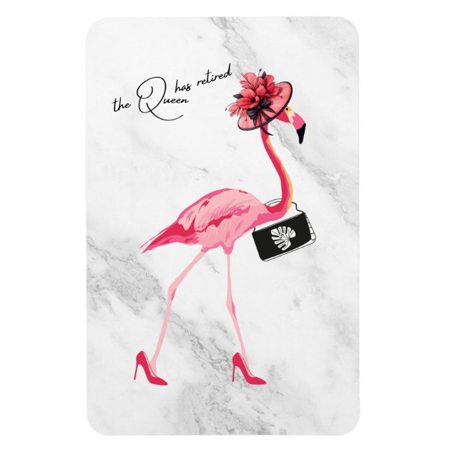 The Queen Has Retired Classy Chic Pink Flamingo Magnet (Vertical)