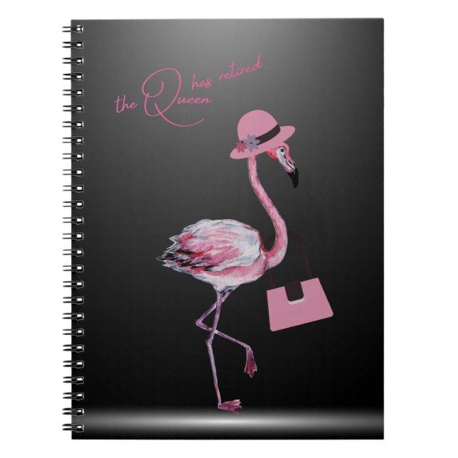 The Queen Has Retired Classy Chic Pink Flamingo Notebook (Front)