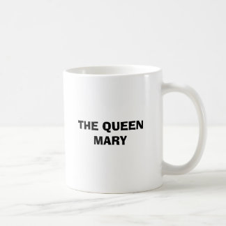 THE QUEEN MARY COFFEE MUG