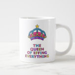The Queen of Effing Everything Funny Quote Mug<br><div class="desc">Girly-Girl-Graphics at Zazzle: Colourful Cool The Queen of Effing Everything Funny Quote Customisable Stylish Elegant Modern Pretty Pastel Pink, Purple, Aqua Blue, and Yellow Gold Glitter Crown and Typography Lettering Teen Girls and Women's Fun Fashion Style Coffee Mug makes a Uniquely Beautiful and Chic Birthday, Christmas, Wedding - Bridal Shower...</div>