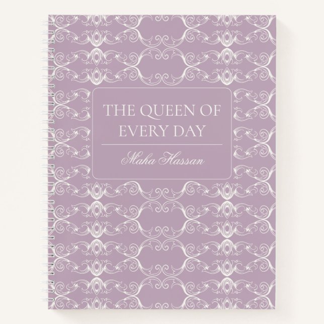 The Queen of Every Day Journal | Personalized Name (Front)
