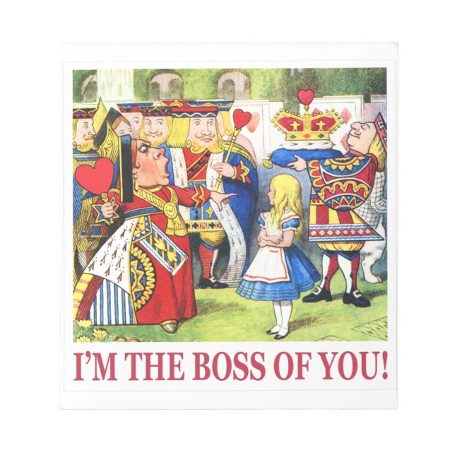 The Queen of Hearts Declares, I Am the Boss of You Notepad (Front)