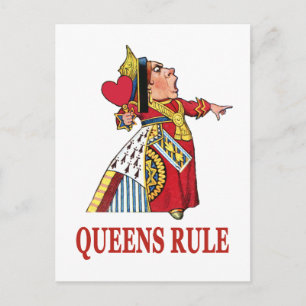 THE QUEEN OF HEARTS DECLARES QUEENS RULE POSTCARD