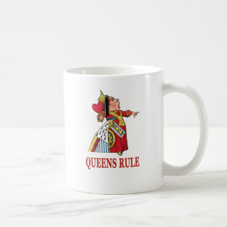 The Queen of Hearts says "Queens Rule" Coffee Mug
