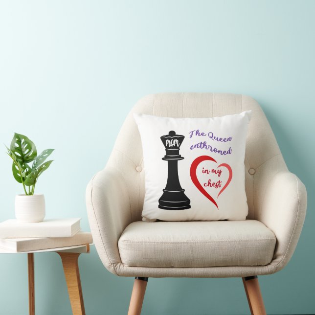 The Queen of My Heart Cushion (Chair)