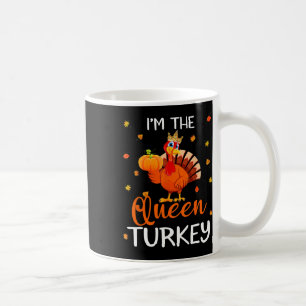 The Queen Turkey Thanksgiving Turkey Autumn Fall L Coffee Mug