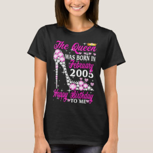 The Queen Was Born In February 2005 18th Birthday T-Shirt