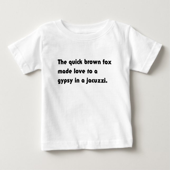 The Quick Brown Fox... Gypsy Jacuzzi Pangram Tee (Front)