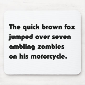 The Quick Brown Fox Jumped Over... Pangram T-Shirt Mouse Pad